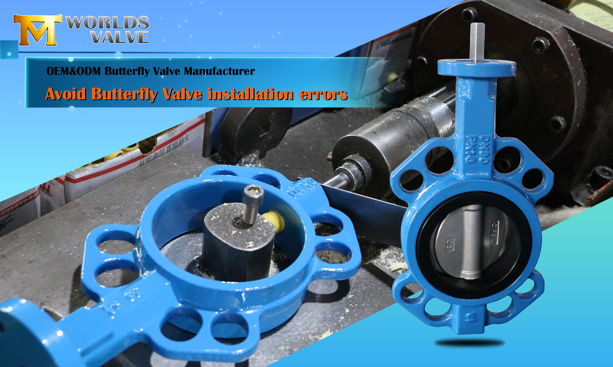 Errores comunes de instalación de la válvula de mariposa y cómo evitarlos