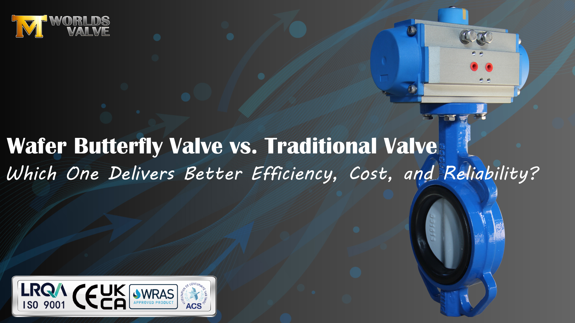 Válvula de mariposa Wafer vs. Válvula tradicional: ¿cuál ofrece mejor eficiencia, costo y confiabilidad?